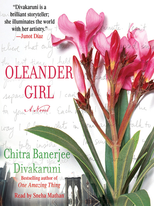 Title details for Oleander Girl by Chitra  Banerjee Divakaruni - Available